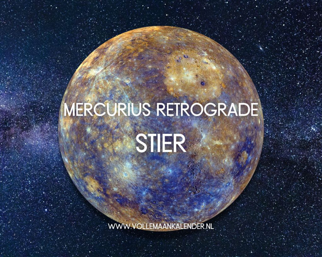 Mercurius retrograde april & mei 2023 in Stier wat je moet weten over